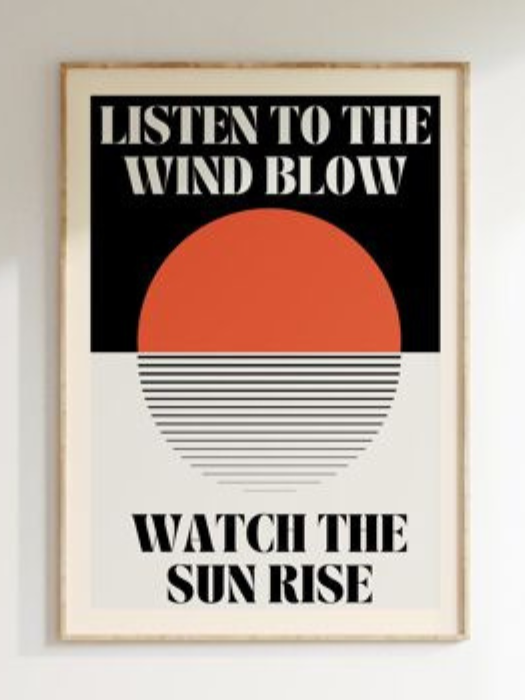 LISTEN TO THE WIND - WATCH THE SUN RISE